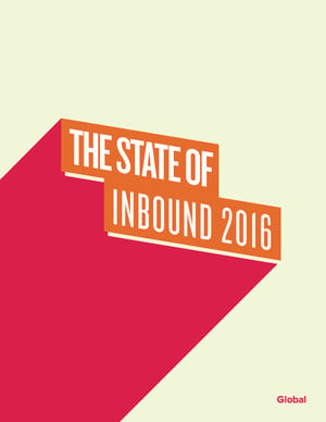State of Inbound Report 2016